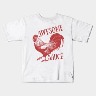 Awesome Sauce Rooster Kids T-Shirt